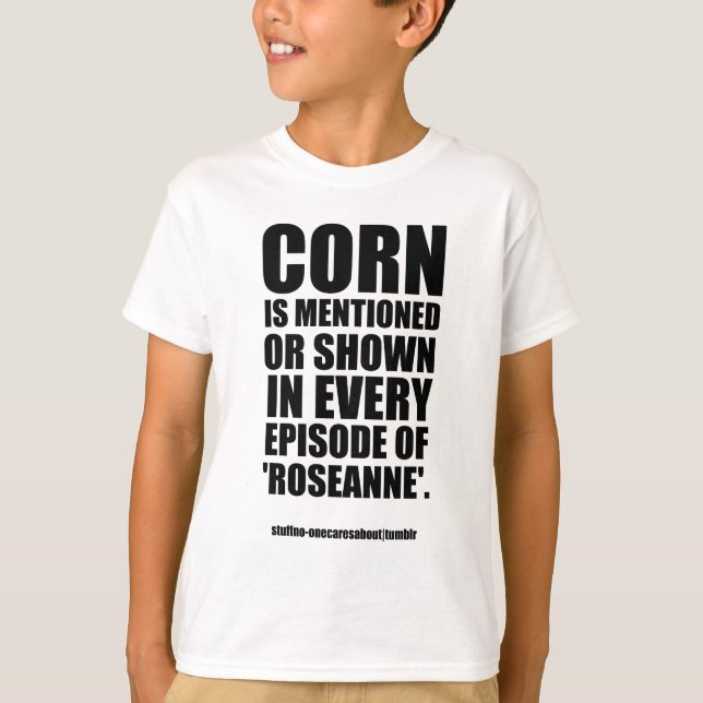 Roseanne (Fact #187) Merchandise T-Shirt (Front)