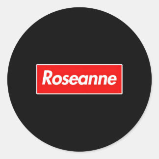 Roseanne Name Classic Round Sticker