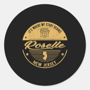 Roselle New Jersey Its Where My Story Begins _1 Classic Round Sticker