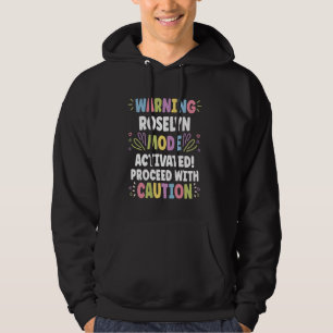 ROSELYN Personalized Name Funny Cute Custom ROSELY Hoodie