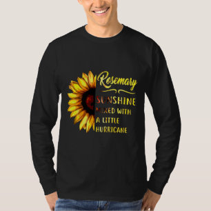 Rosemary Sunshine Mixed With A Little Hurricane Au T-Shirt
