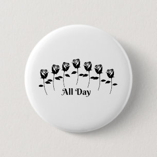 ROSES ALL DAY 2 INCH ROUND BUTTON