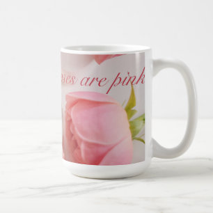 Roses are Pink Mug