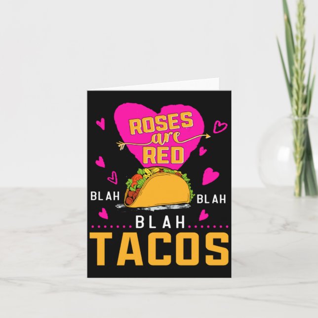 Roses Are Red Blah Blah Blah Tacos Foodie Valentin Card (Front)