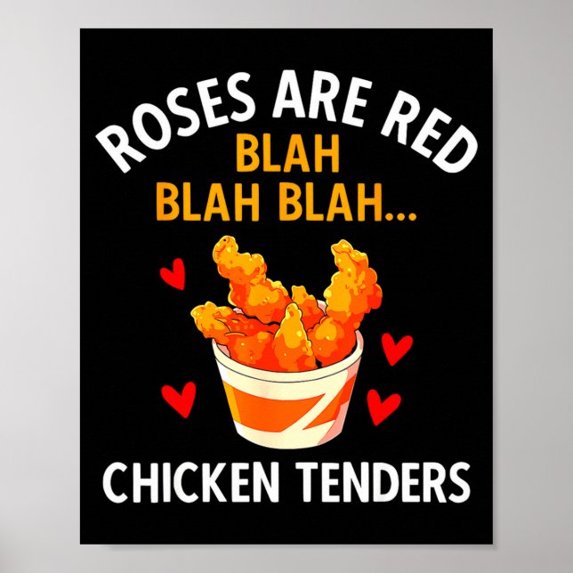 Roses Are Red Blah Blah Chicken Tenders Lover Vale Poster (Front)