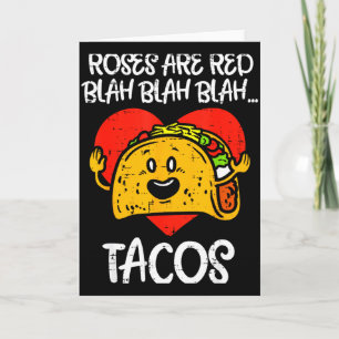 Roses Are Red Blah Tacos Funny Valentine Day Food  Card
