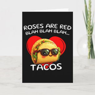 Roses Are Red Blah Tacos Funny Valentine Day Food Card