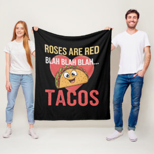Roses Are Red Blah Tacos Valentines Day Food Lover Fleece Blanket