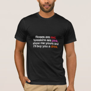 Roses are Red I'll buy you a drink (male) T-Shirt