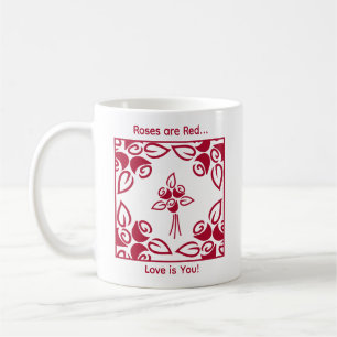 Roses are Red Love is You Chic Personalized Floral Coffee Mug