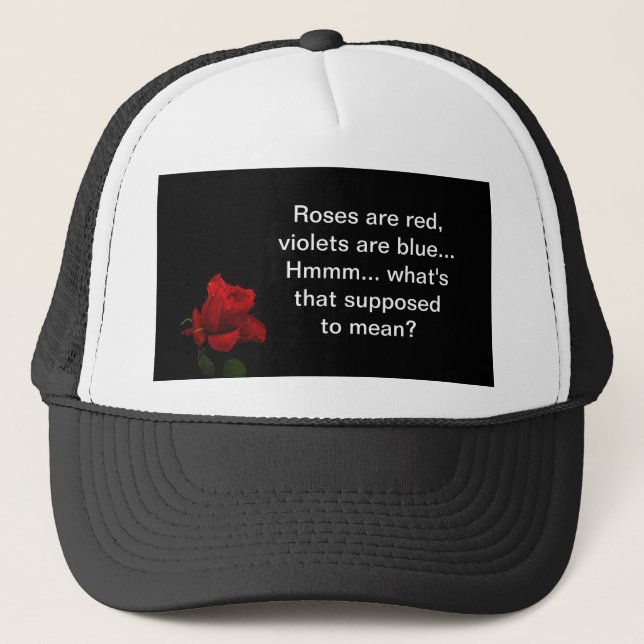 Roses Are Red Trucker Hat (Front)