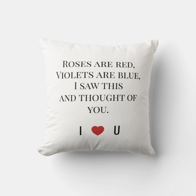 Roses Are Red Valentine's - I ♥ U Funny Romantic   Throw Pillow (Front)