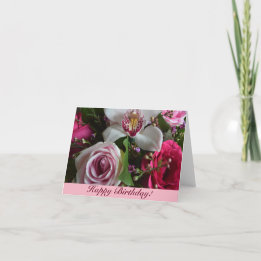 Roses et fleurs Carte d'anniversaire