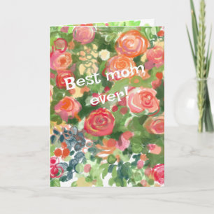 Roses for the best mom ever! card