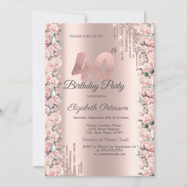 Roses Frame Drips Rose Gold 40th Birthday   Invitation (Front)