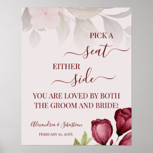 Roses Pick A Seat Either Side Wedding Sign