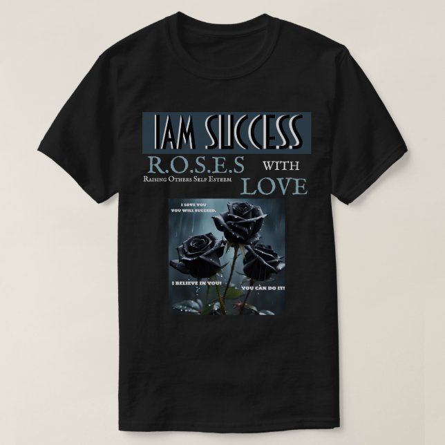 ROSES WITH LOVE T-Shirt (Design Front)