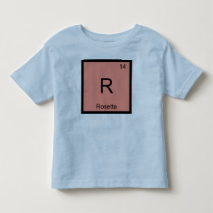 Rosetta Name Chemistry Element Periodic Table Toddler T-shirt