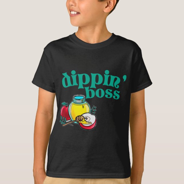 Rosh Hashanah Dipn' Boss Honey Dip Jewish New Year T-Shirt (Front)