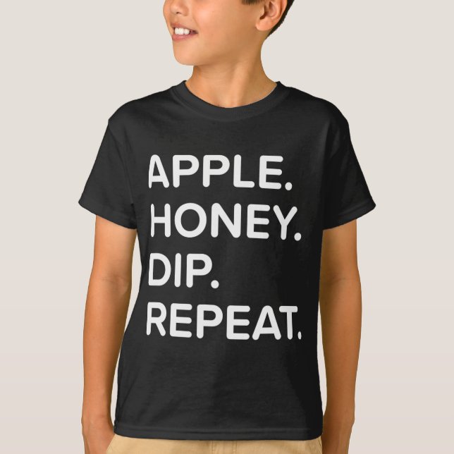 Rosh Hashanah Honey Dip Repeat Jewish New Year 202 T-Shirt (Front)