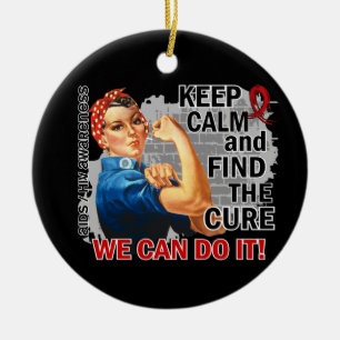 Rosie Keep Calm AIDS Ceramic Ornament