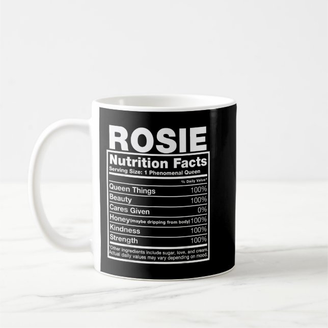 Rosie Nutrition Facts  Rosie Name Birthday Shirt  Coffee Mug (Left)