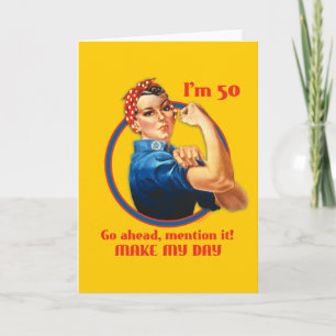 Rosie Riveter 50th Birthday Card