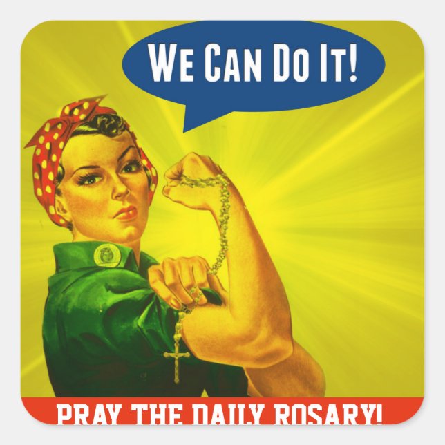 Rosie the Riveter Holy Rosary Personalized Quote Square Sticker (Front)
