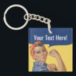 Rosie The Riveter Keychains | Custom Text<br><div class="desc">Classic "We can do it" Custom Rosie The Riveter second war propaganda button pin with personalized text. Create your own design adding your name,  slogan or any text on the vintage comic balloon. This Rosie The Riveter feminist button pin is a perfect encouragement gift.</div>