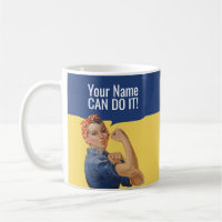 Rosie the Riveter Mugs | Personalized text