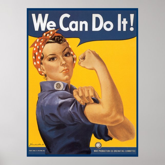 Rosie the Riveter Poster from WWI and WWII (Front)