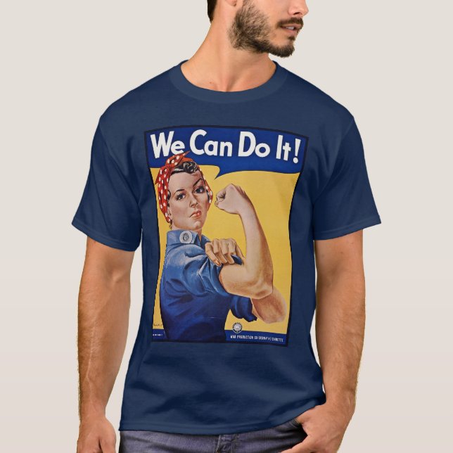 Rosie the Riveter: Strong Women Female Empowerment T-Shirt (Front)
