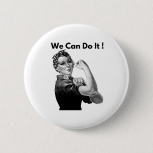 Rosie The Riveter We Can Do It 2 Inch Round Button