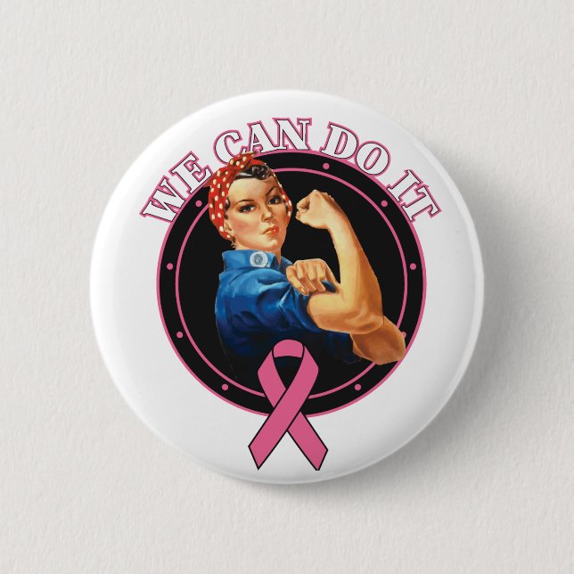 Rosie The Riveter We Can Do It Breast Cancer 2 Inch Round Button (Front)