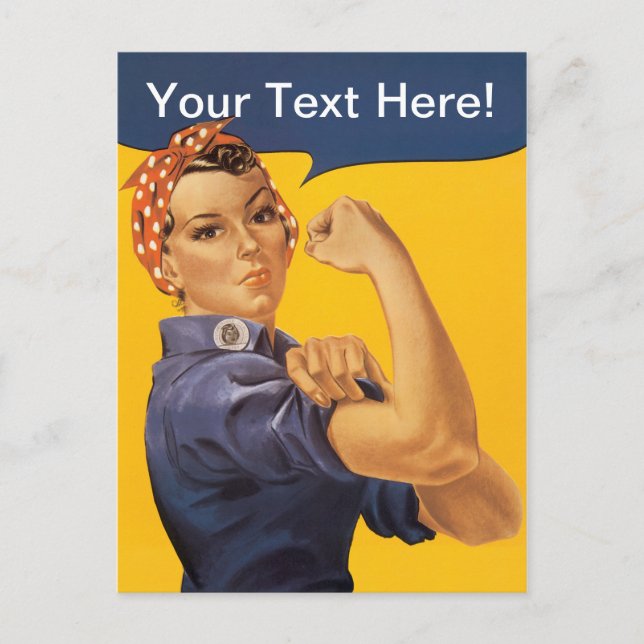 Rosie the Riveter We Can Do It! Your Text Here Postcard (Front)