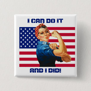 Rosie the Riveter with US Flag Motivational Slogan 2 Inch Square Button