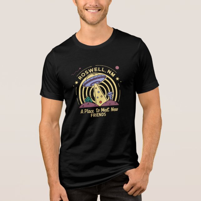 Roswell NM Alien UFO "A Place to Meet New Friends Tri-Blend Shirt (Front)