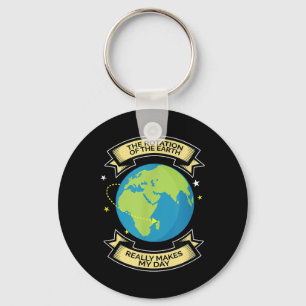 Rotation Of Earth Makes My Day Science Tee Keychain