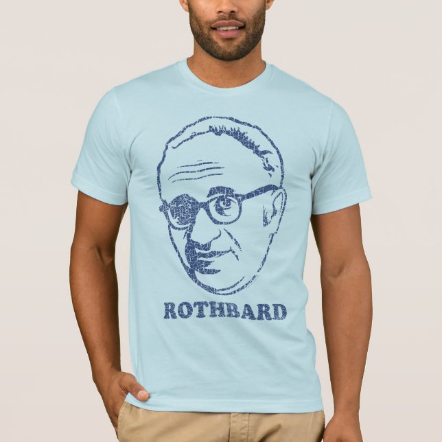 Rothbard Distressed T-shirt - Customized (Front)