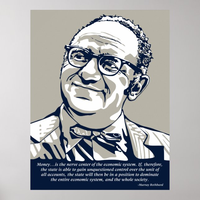 Rothbard Money Quote Poster (Front)
