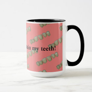 Rotten Teeth Dentist Dentistry Orthodontics Mug