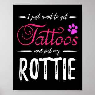 Rottie Dog Lover Tattoo Funny Rottweiler Dog Mom G Poster