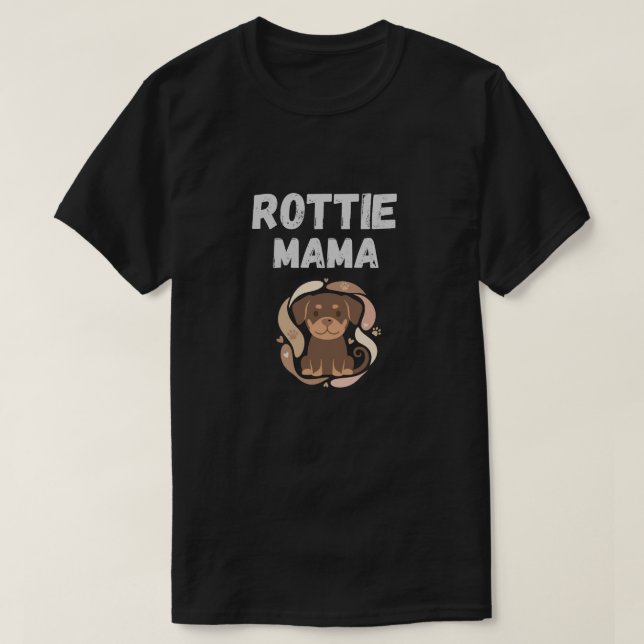Rottie Mama Cute Rottweiler Design T-Shirt (Design Front)
