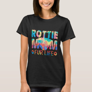 Rottie Mom Fur Life Dog Pun Rottweiler Funny Cute  T-Shirt