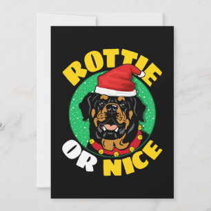 Rottie or Nice Rottweiler Christmas Holiday Card
