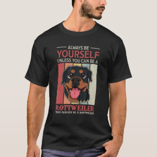 Rottweiler Dog Breeders Dog Owner Saying 6 T-Shirt
