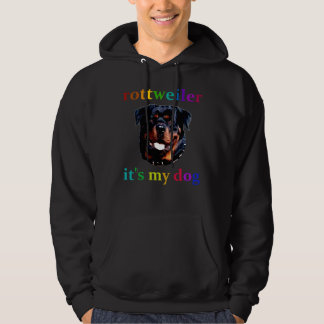 Rottweiler Dog Ferocity Strength Intelligence And  Hoodie