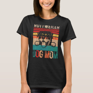 Rottweiler Dog Mom Mother Owner Rottweilers Dogs W T-Shirt