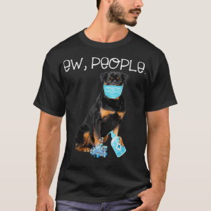 Rottweiler Ew People Dog Wearing A Face Mask T-Shirt