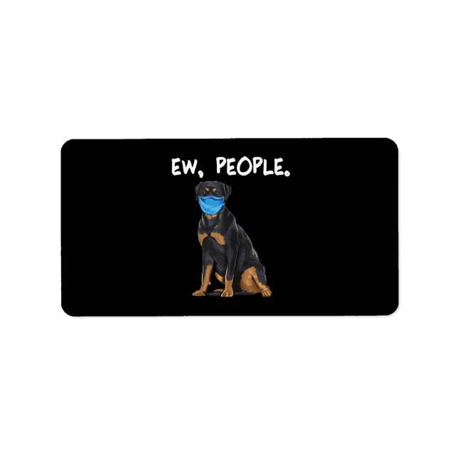rottweiler ew people dog wearing face mask label (Front)